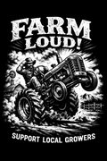 Farm Loud! Tee